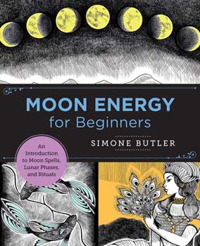 Moon Energy for Beginners by Simone Butler