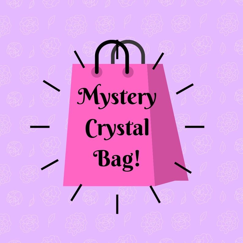 Mystery Crystal Bag