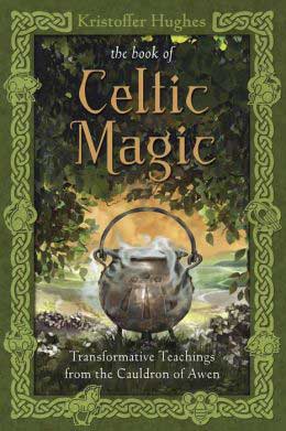 Book of Celtic Magic by Kristoffer Hughes - Click Image to Close