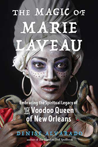 Magic of Marie Laveau by Denise Alvarado - Click Image to Close